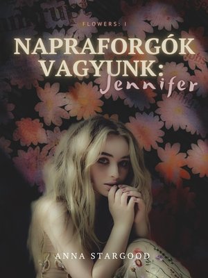 cover image of Napraforgók vagyunk